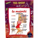Tee Shirt La Majorité Attitude Femme